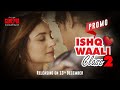Ishq Wali Class 2 Is This Love Or Obsession Feat Madirakshi Mundle Releasing On 13th Dec