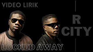 Download lagu R. City - Locked Away ft. Adam Levine |Cover Lirik Lagu| Terjemahan mp3