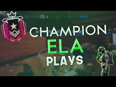 How a Champion Plays Ela - Rainbow Six Siege