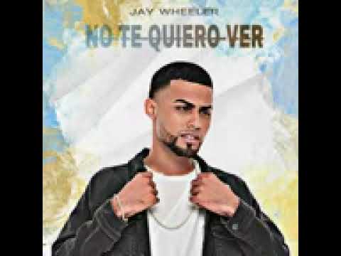 No Te Quiero ver.Jay Wheeler (Solo Lyric Video Letra )