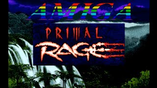 Primal Rage &quot;Amiga&quot; Playthrough with Vertigo on Difficulty 16