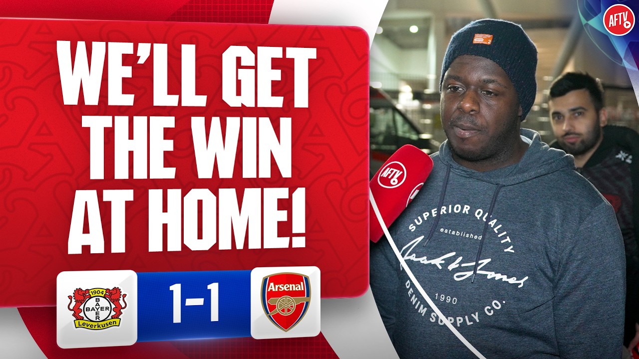 We’ll Get The Win At Home! (Jason) | Bayer Leverkusen 1-1 Arsenal
