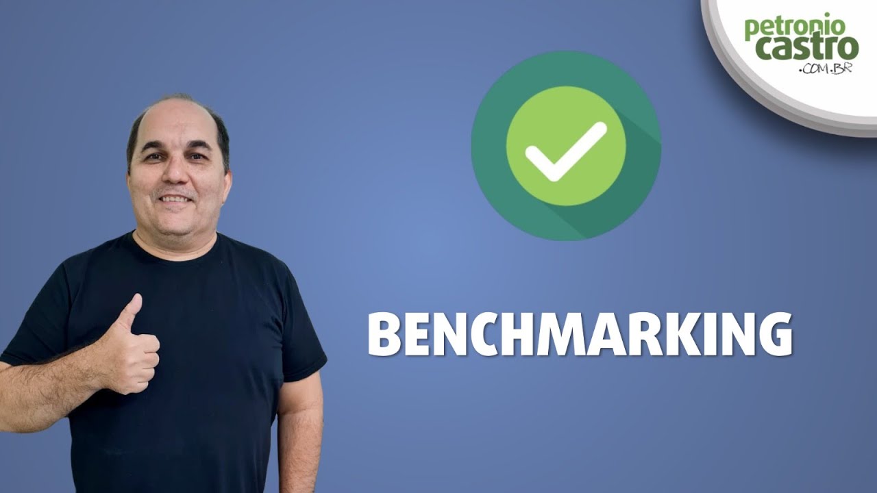Benchmarking - Petronio Castro