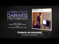 Darren Hayes   —   "Darkness"   (Subtítulos ...