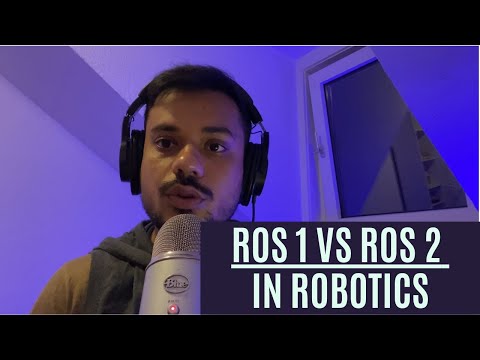 ROS 1 Vs ROS 2 in Robotics