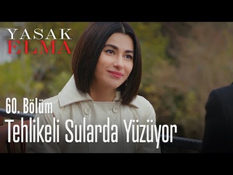 Şahika tehlikeli sularda yüzüyor - Yasak Elma 60. Bölüm