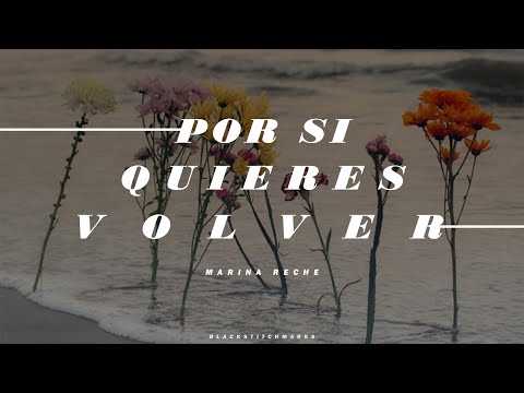 Marina Reche - Por si quieres volver (Letra / Lyrics)