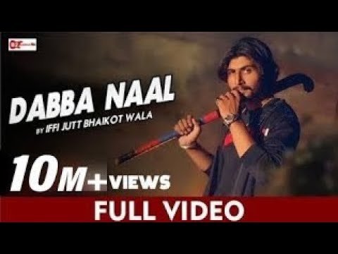 Dabba Naal - lffi jutt Bhaikot Wala | ( official song) B2 Labels New Punjabi song