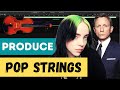 Produce "James Bond" / Pop style Strings