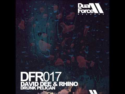 David Dee & Rhino - Drunk Pelican (Peter Fern & Dastin Remix)
