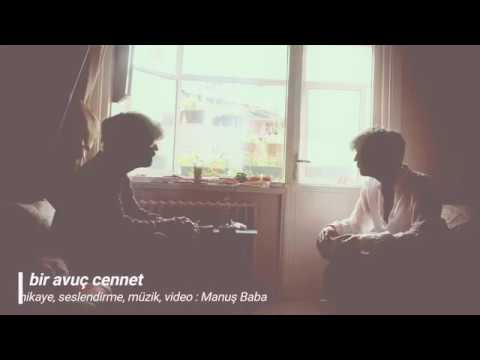 Manuş Baba ~~ "Bir avuç cennet"