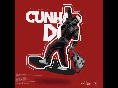 Allan 2 - Cunhado ( ÁUDIO OFICIAL)
