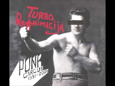 TurboReanimacija - Punk Circus 1991-2006
