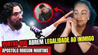 ALERTA: AS PORTAS QUE ABREM LEGALIDADE PARA O INFERNO NA SUA VIDA |APOSTOLO ROBSON MARTINS