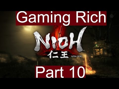 Nioh - Playthrough - Alpha Demo - Part 10