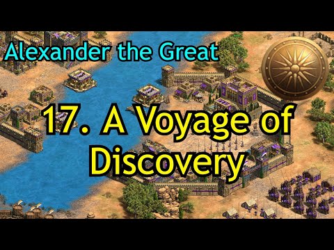 17. A Voyage of Discovery | Alexander the Great | AoE2: DE Chronicles