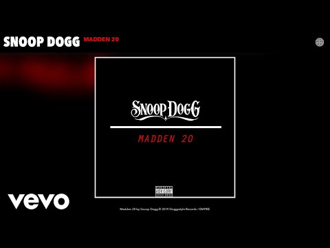 Snoop Dogg - Madden 20 (Audio)