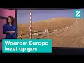Vergroening? Europa bouwt gaspijpleidingen • Z zoekt uit