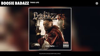 Boosie Badazz - Thug Life (Audio)