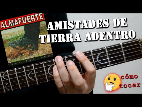 Amistad De Tierra Adentro - Almafuerte