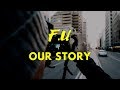 Our Story FU