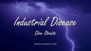 Dire Straits - Industrial Disease (Lyrics) - Love Over Gold (1982)
