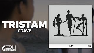 [Lyrics] Tristam - Crave [Letra en español] [Music Video]
