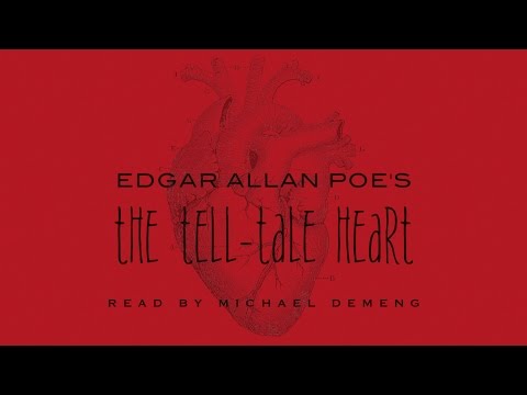 The Tell Tale Heart read by Michael deMeng
