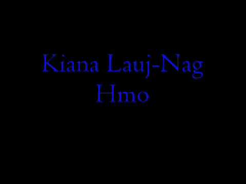 Kiana Lauj-Nag Hmo instrumental
