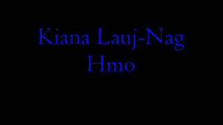 Kiana Lauj-Nag Hmo instrumental