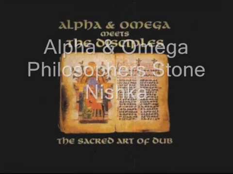 Philosophers Stone-Nishka__Dub-Alpha & Omega Meets. The Disciple (Alpha & Omega)