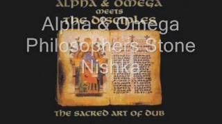 Philosophers Stone-Nishka__Dub-Alpha & Omega Meets. The Disciple (Alpha & Omega)