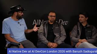 AI Native Dev at AI DevCon London 2026 with Tammuz Dubnov and Adir Ben Yehuda