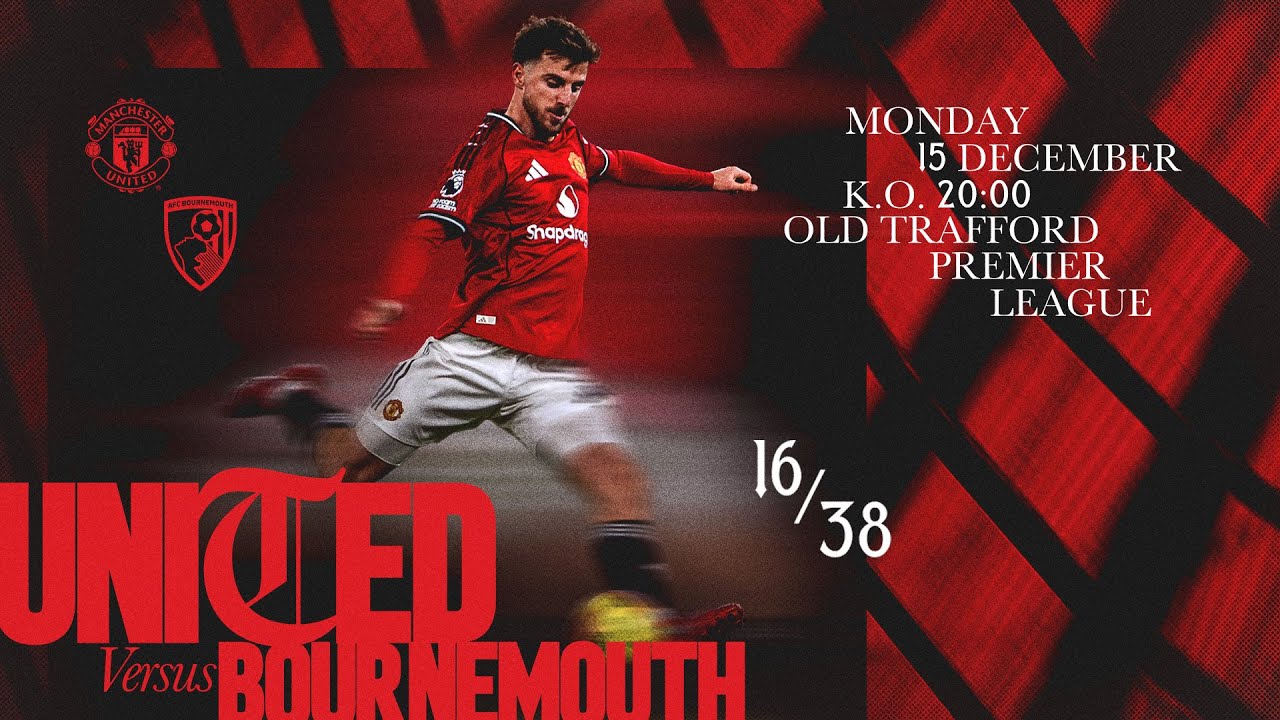 LIVE Manchester United v AFC Bournemouth | Team Arrivals & Pre-Match Show