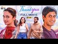 Thank You Latest Full Movie 4K Naga Chaitanya Raashi Khanna Avika Gor Malayalam Dubbed