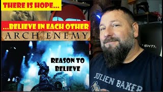 ARCH ENEMY - Reason To Believe - OldSkuleNerd Reaction