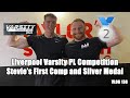 Stevie Dixon's Silver Medal - Liverpool Varsity PL Competition - VLOG 138