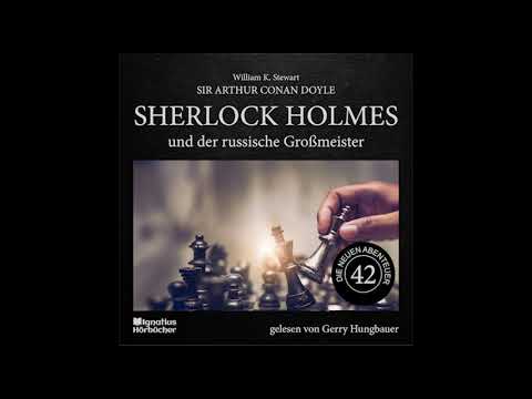 Die neuen Abenteuer | Folge 42: Sherlock Holmes und der russische Großmeister - Gerry Hungbauer