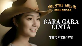 Download lagu 🎸 Gara-Gara Cinta Country Cover 🤠 | Lagu Country Indonesia Penuh Perasaan – The Mercy’s mp3