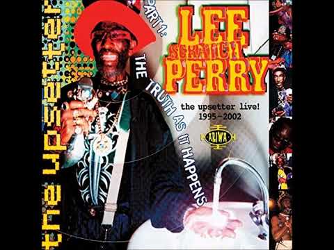 Lee "Scratch" Perry  -  Open Door -  LIVE