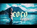 Coco (LYRICS) - Mak Zaddy, Daewan Fresko