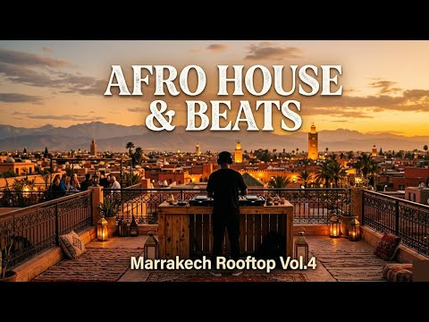 Afro House Mix 2026 🌇 Marrakech Rooftop Sessions Vol. 4 | Golden Hour Deep Afro House Mix