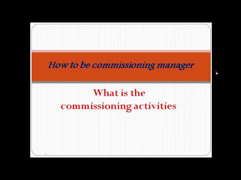 , title : 'how to be commissioning manager'