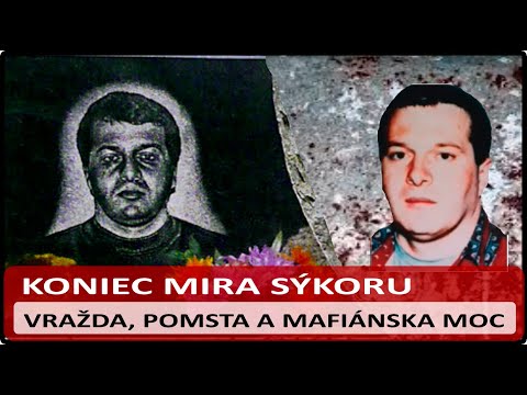 Posledné dni Miroslava Sýkoru - Mafiánska vojna, ktorá zmenila Slovensko