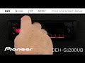 How To - Pioneer DEH-S1200UB - Initial and System Setup