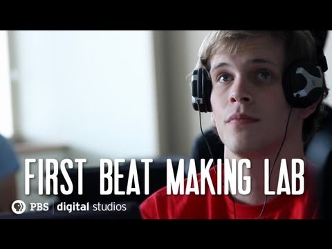 Behind The Beat: First Beat Making Lab (2011) | PBS Digital Studios