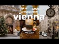 Vienna In 48 Hours What To Eat And Do In This Dreamy Austrian City