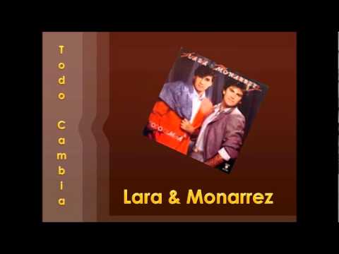 Lara y Monarrez -  Dulces recuerdos