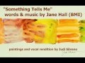 Something Tells Me (sung by Judi Silvano)