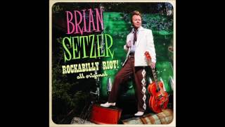Brian Setzer - I Should'a Had a V8